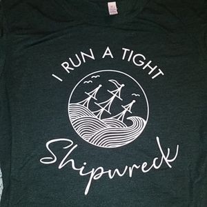 I run a tight shipwreck